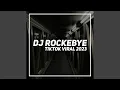 Download Lagu DJ ROCKEBYE