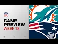 Miami Dolphins vs New England Patriots Week 18 Game