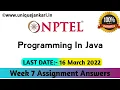 Programming In Java NPTEL Week 7 Assignment quiz Answers 2022 Unique Jankari