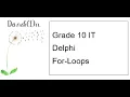 Grade 10 IT Lesson 10 For-Loops