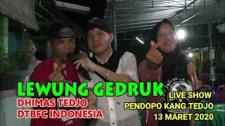 Download LEWUNG GEDRUK (DTBFC) DHIMAS TEDJO ALL ARTIS (LIVE) SHOW PENDOPO KANG TEDJO - SLEMAN 13 MARET 2020 MP3