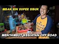 Download Lagu MENYAMBUT KEGIATAN OFFROAD DI BENDUNGAN || MBAK RIN SUPER SIBUK PAGI INI..