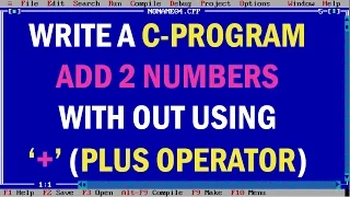 Add two numbers with out using plus Operator C-Programs Tricks www computersadda com