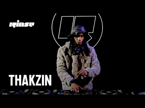 Download MP3 Thakzin | Rinse FM