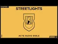 Acts Audio Bible by Streetlights | Engaging Narration for Deep Spiritual Meditation