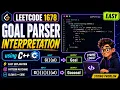LeetCode 1678 - Goal Parser Interpretation Beginner Friendly C Solution