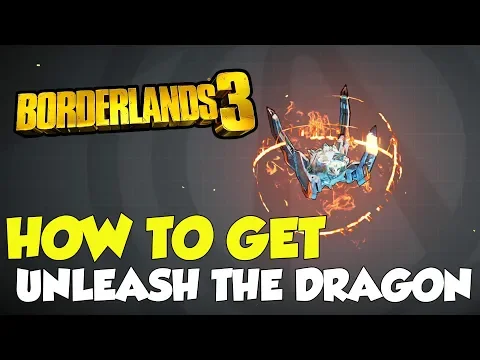 Borderlands 3 How To Get Unleash The Dragon Legendary Artifact