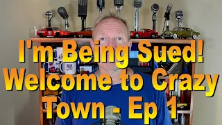 Download I'm Being Sued! Welcome to Crazy Town - Ep. 1 MP3