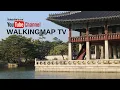 Anguk Station (From Changdeokgung Palace, Seoul Korea) - WalkingMap TV / 창덕궁/ 昌德宫 / 昌徳宮