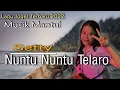 Lagu NUNTU TELARO || lirik Wanci • Cover Setty