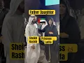 Download Lagu Father Daughter Love Sheikh Rashid And Princess 👸 Latifa🥰🇦🇪#sheikhrashid #dubai #uae #shorts