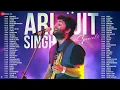 Arijit Singh Long Drive Playlist 2025 | 70 Superhit Songs | 5+ Hours Non-Stop Magic ❤️🔥