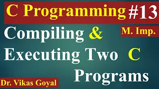 Compiling and Execution of C Programs C Programming Language