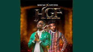 hgf holy ghost fire feat fanzy papaya 