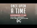 [PT/BR] Dami - Once Upon a Time (Legendado)
