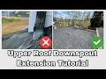 Upper Roof Downspout Extension Tutorial