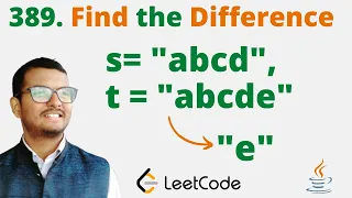 389 Find the Difference Java Leetcode Hindi