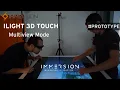 Prototype Ilight 3D Touch Multiview mode