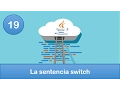 19 Programacion en Java Condicionales La sentencia switch