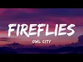 Lagu Owl City - Fireflies | 1 Hour Loop/ Lyrics |