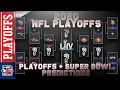 2020 NFL PLAYOFF PREDICTIONS - FULL BRACKET BREAKDOWN SUPER BOWL LIV WINNER