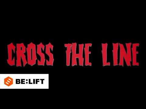 Outro : Cross the Line