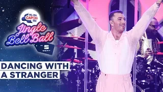 sam smith dancing with a stranger live at capitals jingle bell ball 2019 capital