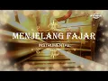 Download Lagu Musik Relaksasi | lagu MENJELANG FAJAR ( ACOUSTIC ORIGINAL RELIGION INSTRUMENT ) BY MTT MUSIC