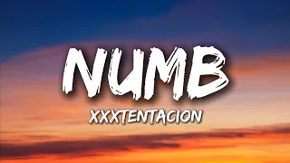 XXXTENTACION NUMB Lyrics 