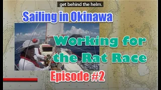 Sailing in Okinawa – #2 — Zamami Yacht Race (Closed Captioned)