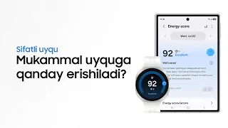 Ertangi kuningiz sermahsul bo'lishi uchun qanday uxlash kerak? | Galaxy Watch9 | Samsung Uzbekistan