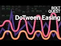 Bolt Quest - How do I make tweening easing animations DOTween