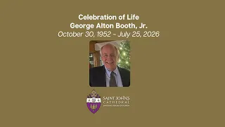 Celebration of Life George Alton Booth Jr