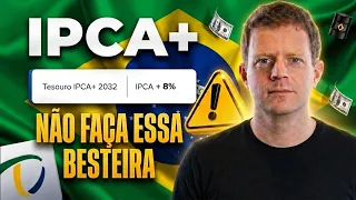 SE VOCÊ SÓ INVESTE EM TESOURO IPCA+, PROVAVELMENTE VAI SE ARREPENDER (ninguém está vendo isso)