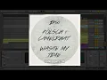 Kölsch & CamelPhat - Waste my time (Ableton Remake)