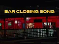 Nightly – bar closing song (Official Lyric Video)