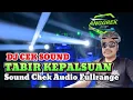 Lagu DJ TABIR KEPALSUAN _DJ VIRAL COCOK BUAT CEK SOUND