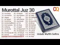 Download Lagu FULL JUZ 30 Juz Amma l Ustadz Muflih Safitra