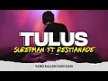 Download Lagu TULUS [ SUREPMAN FT RESTIANDE ] Tuyul Fvnky