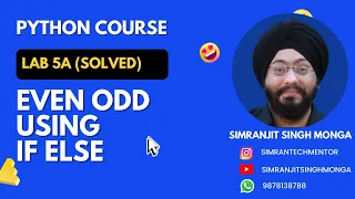 Lab 5a Even Odd Program Python Solved Program Simranjit Singh Monga