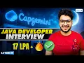 Capgemini Java Developer Interview Experience Questions 17 LPA