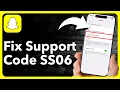 How To Fix Snapchat Support Code SS06