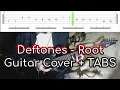 Download Lagu Deftones - Root | Guitar Cover + TABS