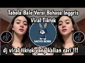 Download Lagu TABOLA BALE ENGLISH VERSION - SILET OPEN UP || DJ TABOLA BALE ENGLISH VERSION VIRAL TIKTOK SONG 2025