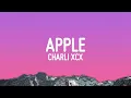 Download Lagu Charli xcx - Apple (Lyrics)