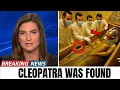 Scientists Finally Opened Cleopatra’s Lost Tomb — What They Found Shocked The Entire World