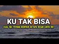 Download Lagu LIRIK LAGU KAU BILANG KAU TAKKAN PERNAH TINGGALKAN DIRIKU (KU TAK BISA  - ADISTA) cover agusriansyah