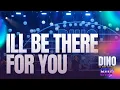 Download Lagu Dino Fonseca - I'll Be There For You | Back To The 80's