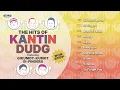 The Hits of KANTIN DUDG - featuring GIKUMOT-KUMOT, GI-FINGERS, and more! - Nonstop #bisayasongs