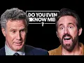 Ryan Reynolds Will Ferrell Test Their Friendship Do You Even Know Me